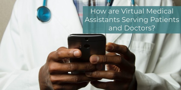 Virtual Medical Assistants